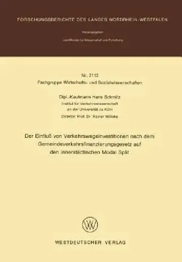 Cover of Der Einfluß Von Verkehrswegeinvestitionen Nach Dem Gemeindeverkehrsfinanzierungsgesetz Auf Den Innerstädtischen Modal Split