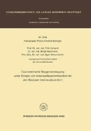 Cover of Coulometrische Reagenserzeugung Unter Einsatz Von Ionenaustauschermembranen Und Flüssigen Ionenaustauschern
