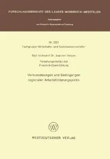 Cover of Voraussetzungen Und Bedingungen Regionaler Arbeitsförderungspolitik