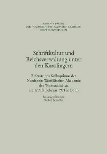 Cover of Schriftkultur Und Reichsverwaltung Unter Den Karolingern