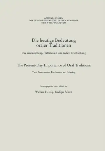 Cover of Die Heutige Bedeutung Oraler Traditionen / The Present-Day Importance of Oral Traditions