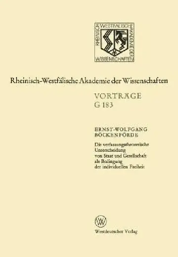 Cover of Die Verfassungstheoretische Unterscheidung Von Staat Und Gesellschaft ALS Bedingung Der Individuellen Freiheit