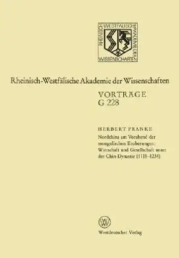 Cover of Nordchina Am Vorabend Der Mongolischen Eroberungen, Wirtschaft Und Gesellschaft Unter Der Chin-Dynastie (1115-1234)