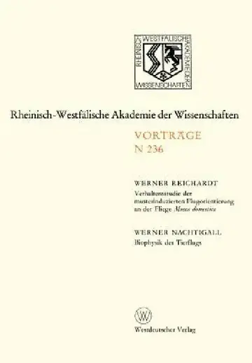 Cover of Verhaltensstudie Der Musterinduzierten Flugorientierung an Der Fliege Musca Domestica. Biophysik Des Tierflugs