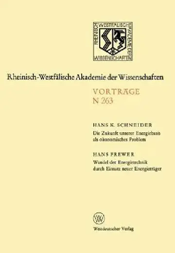 Cover of Die Zukunft Unserer Energiebasis ALS Ökonomisches Problem. Wandel Der Energietechnik Durch Einsatz Neuer Energieträger