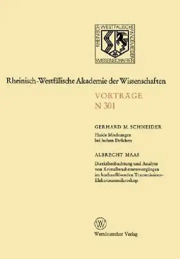 Cover of Fluide Mischungen Bei Hohen Drücken. Direktbeobachtung Und Analyse Von Kristallwachstumsvorgängen Im Hochauflösenden Transmissions-Elektronenmikroskop