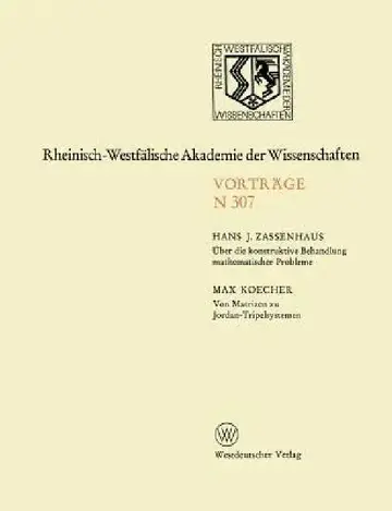 Cover of Über Die Konstruktive Behandlung Mathematischer Probleme. Von Matrizen Zu Jordan-Tripelsystemen