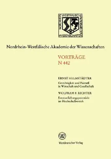 Cover of Gerechtigkeit Und Fairneß in Wirtschaft Und Gesellschaft. Entstaatlichungspotentiale Im Hochschulbereich