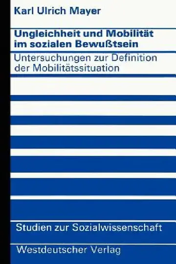 Cover of Ungleichheit Und Mobilität Im Sozialen Bewußtsein