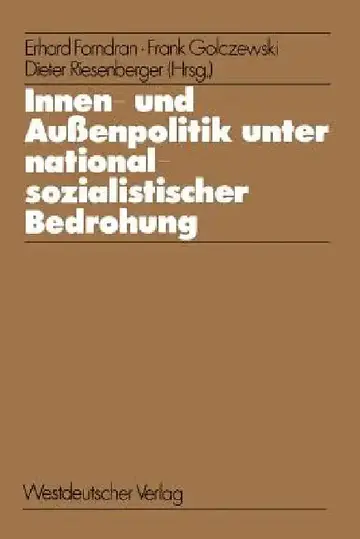 Cover of Innen- Und Außenpolitik Unter Nationalsozialistischer Bedrohung