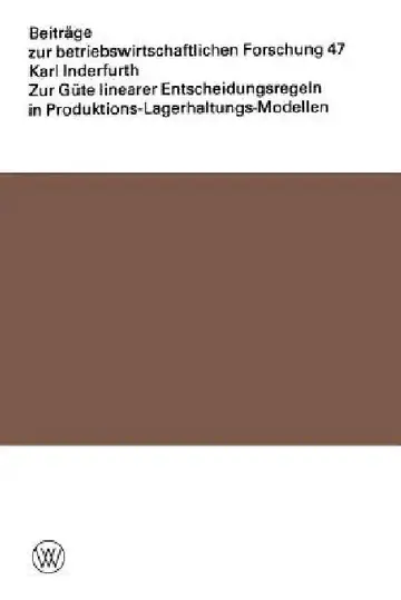 Cover of Zur Güte Linearer Entscheidungsregeln in Produktions-Lagerhaltungs-Modellen