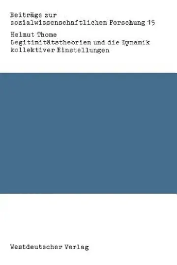 Cover of Legitimitätstheorien Und Die Dynamik Kollektiver Einstellungen