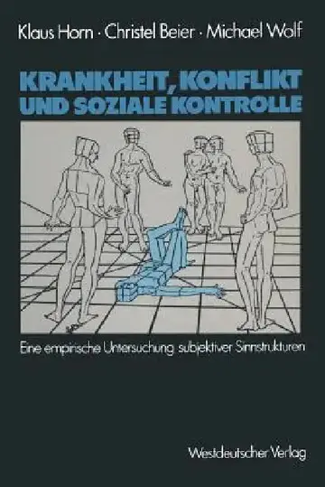 Cover of Krankheit, Konflikt Und Soziale Kontrolle