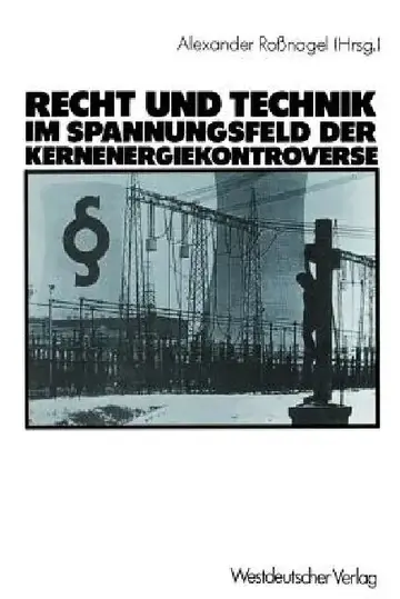 Cover of Recht Und Technik Im Spannungsfeld Der Kernenergiekontroverse
