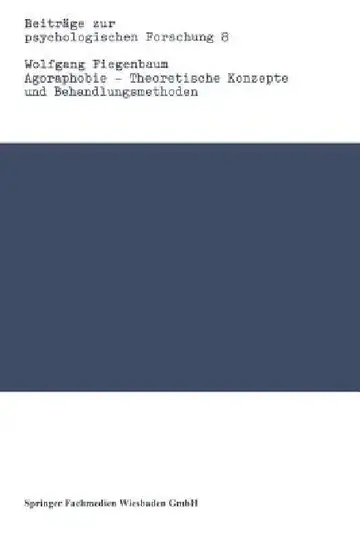 Cover of Agoraphobie -- Theoretische Konzepte Und Behandlungsmethoden