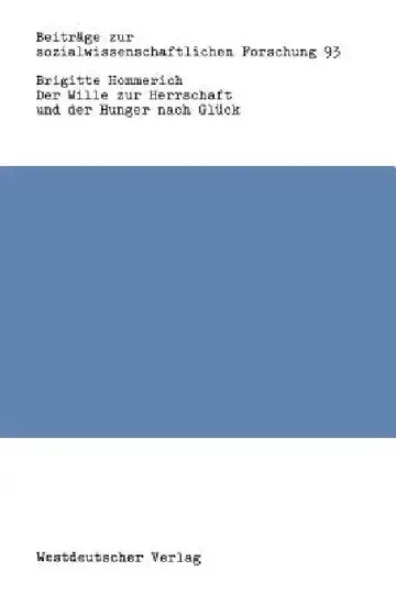 Cover of Der Wille Zur Herrschaft Und Der Hunger Nach Glück