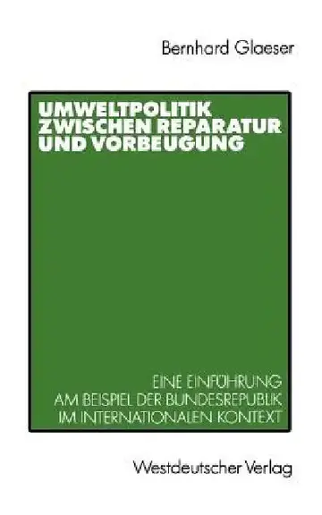 Cover of Umweltpolitik Zwischen Reparatur Und Vorbeugung
