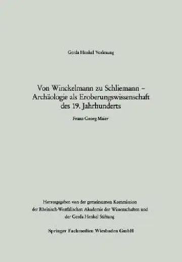 Cover of Von Winckelmann Zu Schliemann -- Archäologie ALS Eroberungswissenschaft Des 19. Jahrhunderts