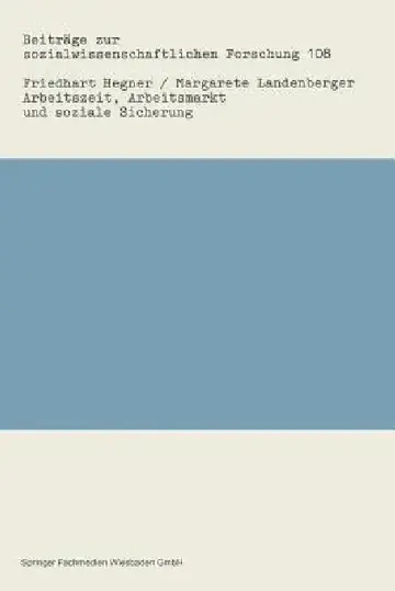 Cover of Arbeitszeit, Arbeitsmarkt Und Soziale Sicherung