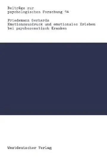 Cover of Emotionsausdruck Und Emotionales Erleben Bei Psychosomatisch Kranken