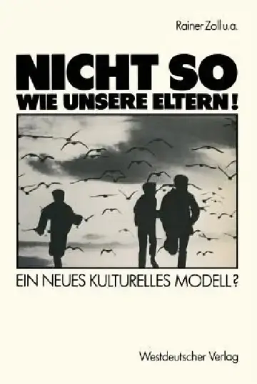 Cover of "Nicht So Wie Unsere Eltern!"