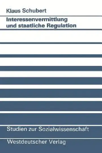 Cover of Interessenvermittlung Und Staatliche Regulation