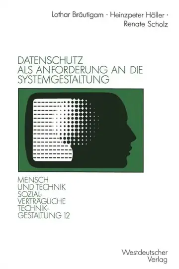 Cover of Datenschutz ALS Anforderung an Die Systemgestaltung