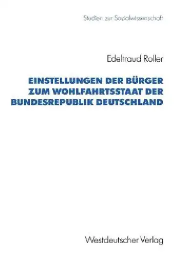 Cover of Einstellungen Der Bürger Zum Wohlfahrtsstaat Der Bundesrepublik Deutschland