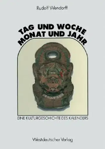Cover of Tag Und Woche, Monat Und Jahr
