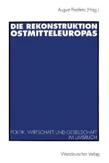 Cover of Die Rekonstruktion Ostmitteleuropas