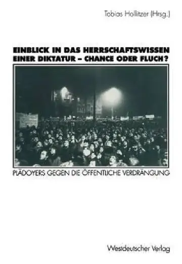 Cover of Einblick in Das Herrschaftswissen Einer Diktatur -- Chance Oder Fluch?