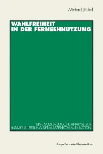 Cover of Wahlfreiheit in Der Fernsehnutzung