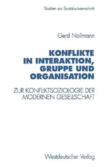 Cover of Konflikte in Interaktion, Gruppe Und Organisation