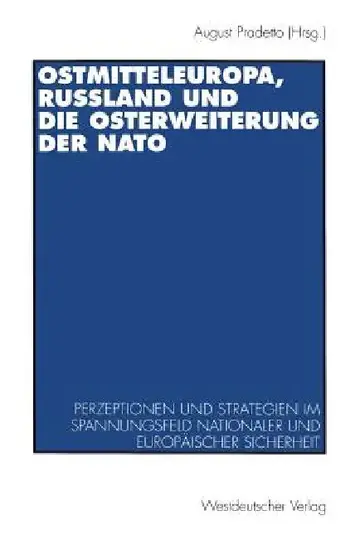 Cover of Ostmitteleuropa, Rußland Und Die Osterweiterung Der NATO