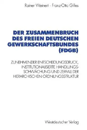Cover of Der Zusammenbruch Des Freien Deutschen Gewerkschaftsbundes (Fdgb)