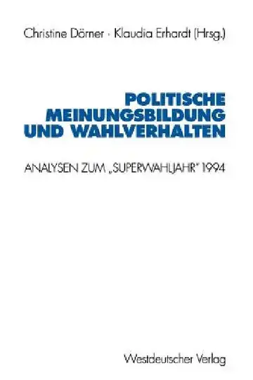 Cover of Politische Meinungsbildung Und Wahlverhalten
