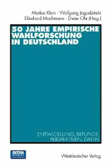 Cover of 50 Jahre Empirische Wahlforschung in Deutschland