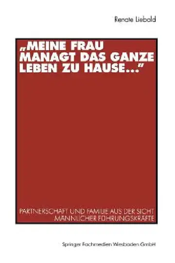Cover of "Meine Frau Managt Das Ganze Leben Zu Hause ..."