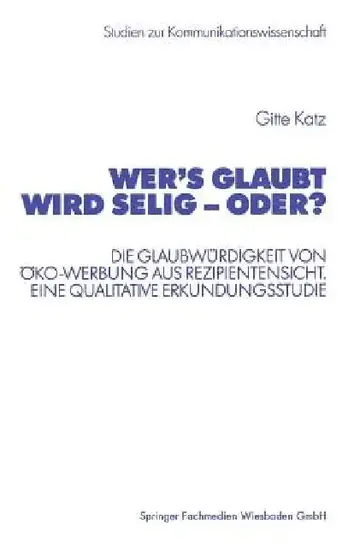 Cover of Wer's Glaubt Wird Selig -- Oder?