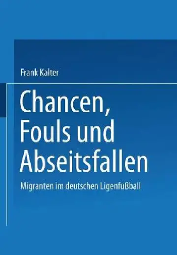 Cover of Chancen, Fouls Und Abseitsfallen