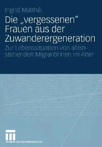 Cover of Die "Vergessenen" Frauen Aus Der Zuwanderergeneration