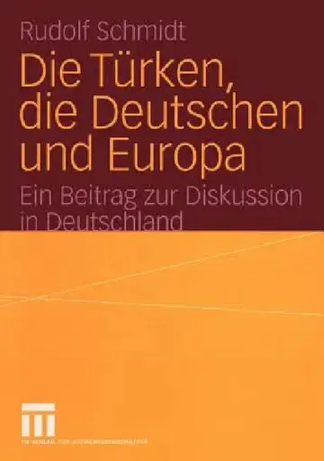 Cover of Die Türken, Die Deutschen Und Europa