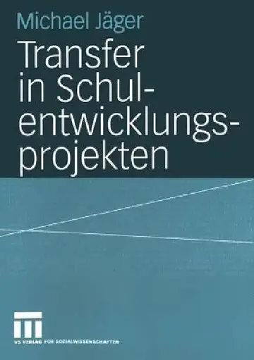 Cover of Transfer in Schulentwicklungsprojekten