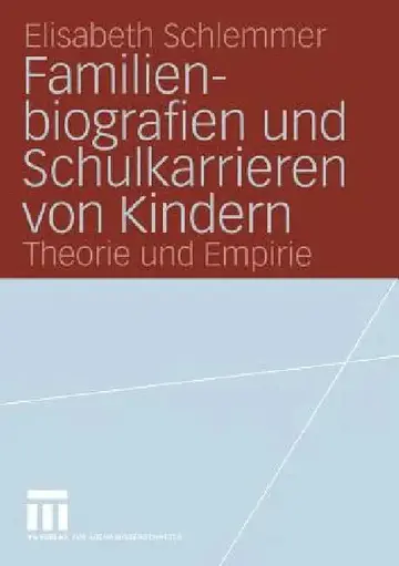 Cover of Familienbiografien Und Schulkarrieren Von Kindern