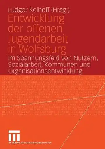 Cover of Entwicklung Der Offenen Jugendarbeit in Wolfsburg