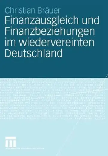 Cover of Finanzausgleich Und Finanzbeziehungen Im Wiedervereinten Deutschland