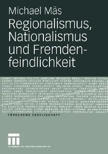 Cover of Regionalismus, Nationalismus Und Fremdenfeindlichkeit