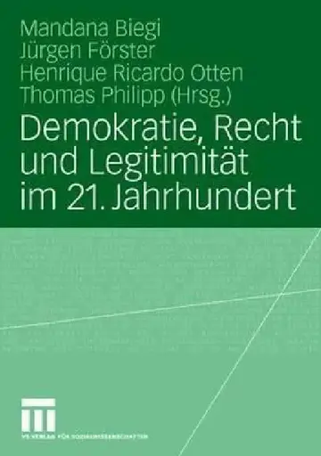 Cover of Demokratie, Recht Und Legitimität Im 21. Jahrhundert