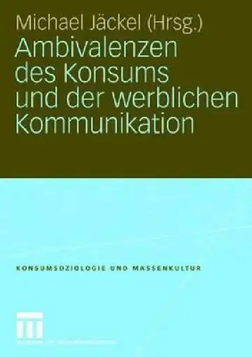 Cover of Ambivalenzen Des Konsums Und Der Werblichen Kommunikation