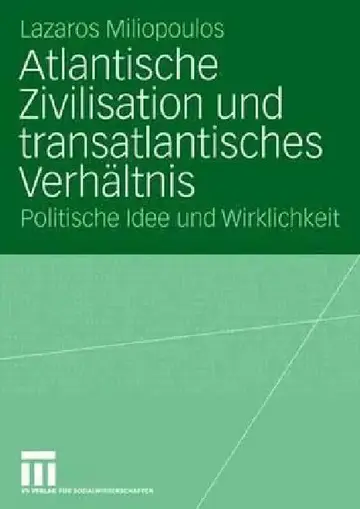 Cover of Atlantische Zivilisation Und Transatlantisches Verhältnis